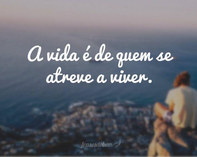 Frases da Vida - Frases do Bem