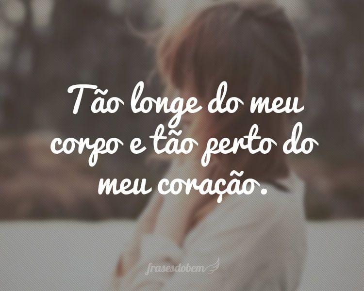 Resultado de imagem para TAO LONGE E TAO PERTO