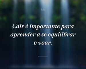 Cair é importante para aprender a se equilibrar e voar.