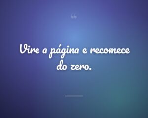 Vire a página e recomece do zero.
