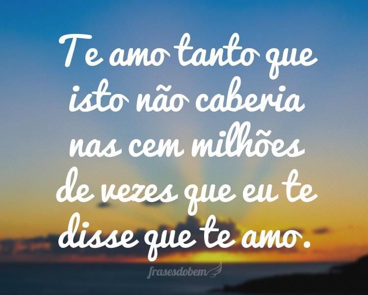 Frases Eu Te Amo Amor - Frases De Deus