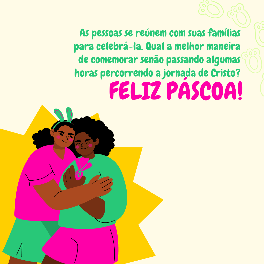 Feliz Páscoa! As pessoas se reúnem com suas famílias para celebrá-la. Qual a melhor maneira de comemorar senão passando algumas horas percorrendo a jornada de Cristo?