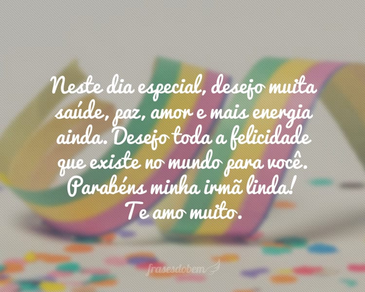Frases De Aniversário Para Irmã
