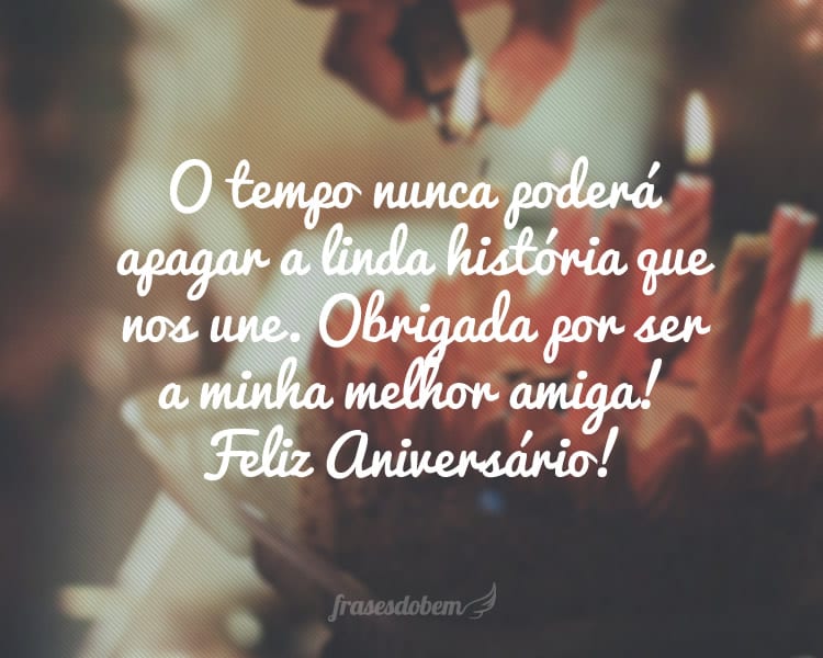 Frases De Aniversário Para Melhor Amiga Página 2 De 3