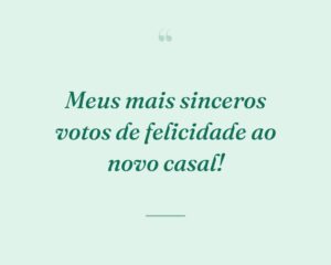 Meus mais sinceros votos de felicidade ao novo casal!