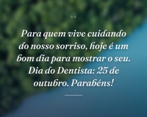 Para quem vive cuidando do nosso sorriso, hoje é um bom dia para mostrar o seu. Dia do Dentista: 25 de outubro. Parabéns!