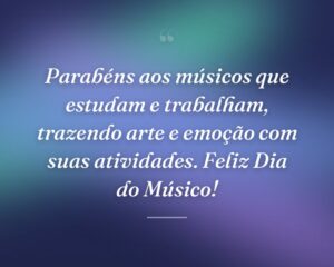 Parabéns aos músicos que estudam e trabalham, trazendo arte e emoção com suas atividades. Feliz Dia do Músico!