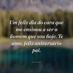 Um feliz dia do cara que me ensinou a ser o homem que sou hoje. Te amo, feliz aniversário pai.