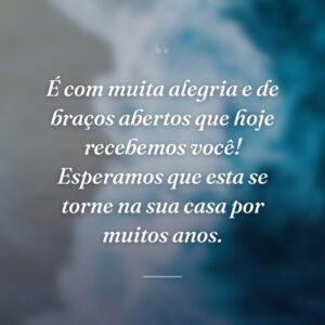 É com muita alegria e de braços abertos que hoje recebemos você! Esperamos que esta se torne na sua casa por muitos anos.