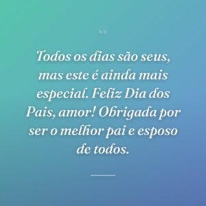 Todos os dias são seus, mas este é ainda mais especial. Feliz Dia dos Pais, amor! Obrigada por ser o melhor pai e esposo de todos.