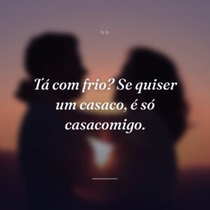 Tá com frio? Se quiser um casaco, é só casacomigo.