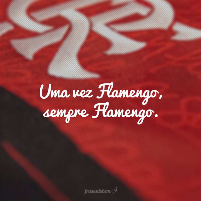 Featured image of post Imagens Do Flamengo Com Frases Lindas Para ver em tamanho original e copiar clicar na imagem