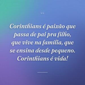 Corinthians é paixão que passa de pai pra filho, que vive na família, que se ensina desde pequeno. Corinthians é vida!