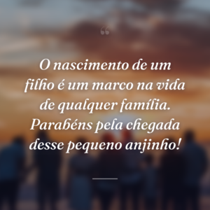 O nascimento de um filho é um marco na vida de qualquer família. Parabéns pela chegada desse pequeno anjinho!