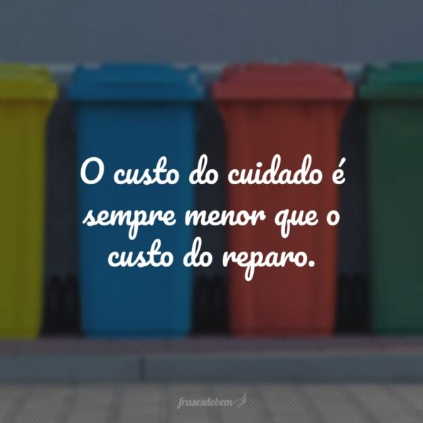 40 frases sobre reciclagem para te fazer refletir sobre sustentabilidade