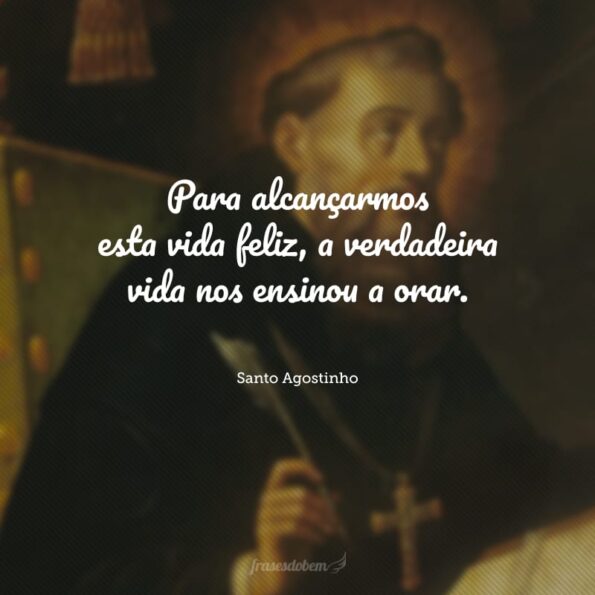 50 frases de Santo Agostinho que contam sua história