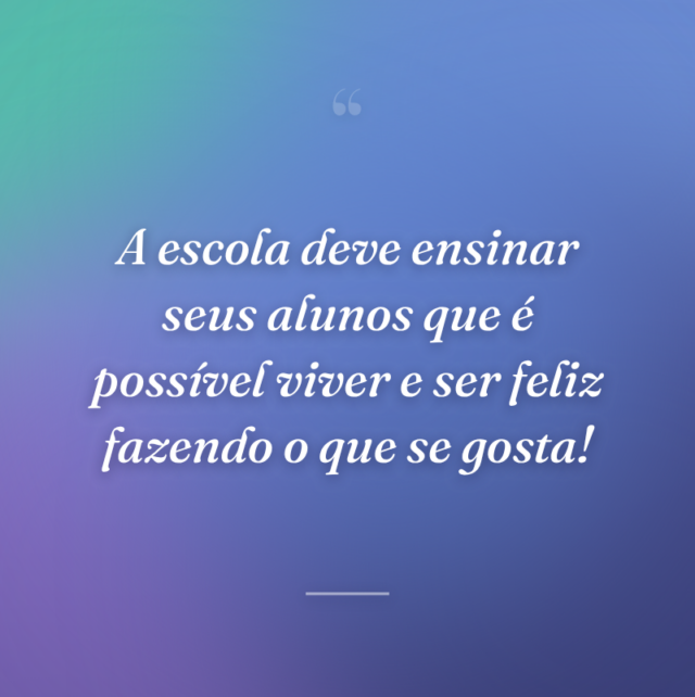 55 frases sobre escola para quem deseja aprender cada vez mais