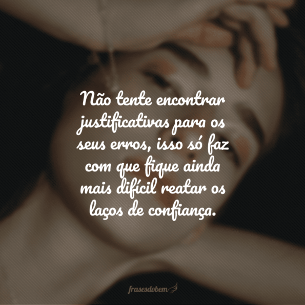 35 frases de confiança quebrada para você conseguir superar a decepção