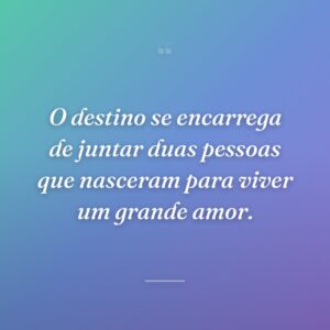 O destino se encarrega de juntar duas pessoas que nasceram para viver um grande amor.