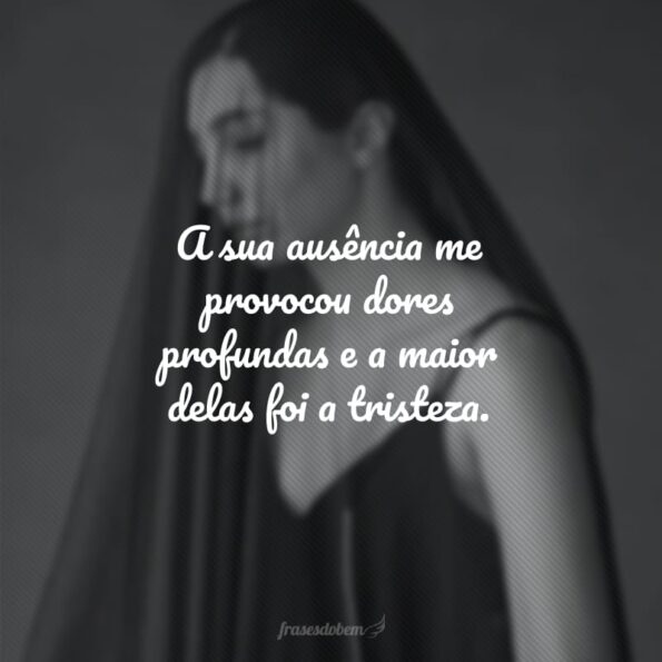 50 frases de tristeza profunda para desfazer esse nó da sua garganta