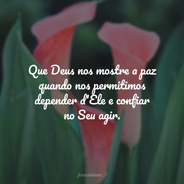 45 frases inspiradoras de Deus que te farão crer ainda mais no Seu poder