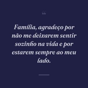 Família, agradeço por não me deixarem sentir sozinho na vida e por estarem sempre ao meu lado.