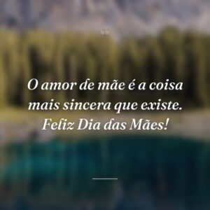 O amor de mãe é a coisa mais sincera que existe. Feliz Dia das Mães!
