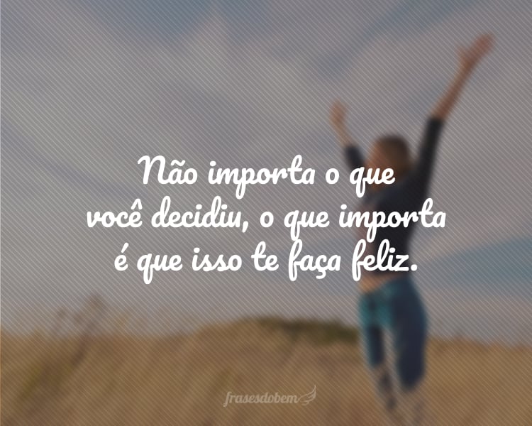 Frases de Incentivo - Frases do Bem