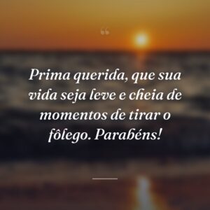 Prima querida, que sua vida seja leve e cheia de momentos de tirar o fôlego. Parabéns!