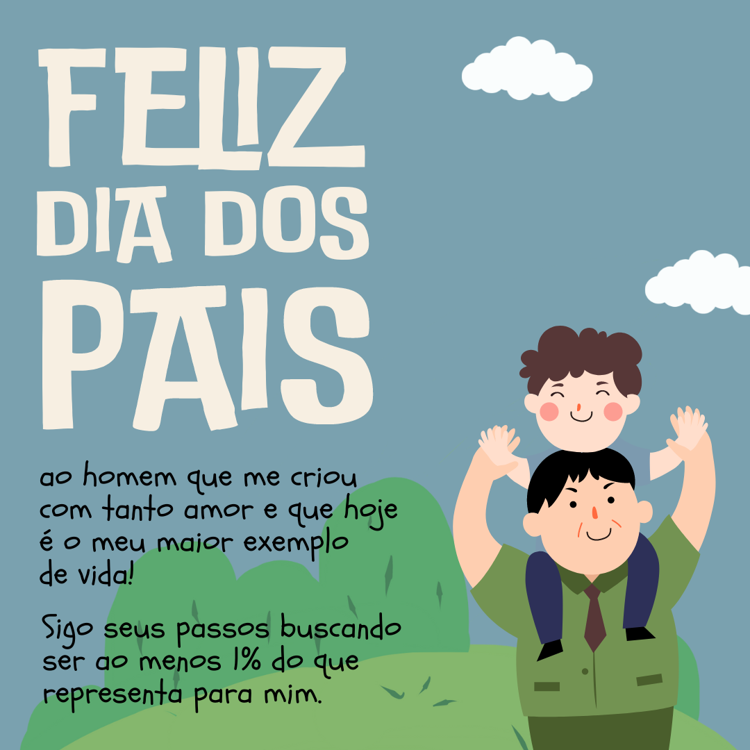 Feliz Dia dos Pais ao homem que me criou com tanto amor e que hoje é o meu maior exemplo de vida! Sigo seus passos buscando ser ao menos 1% do que representa para mim.