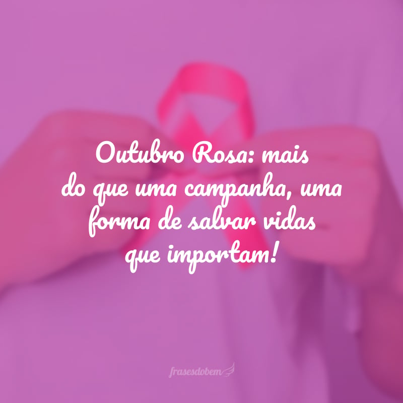 Outubro Rosa: mais do que uma campanha, uma forma de salvar vidas que importam!