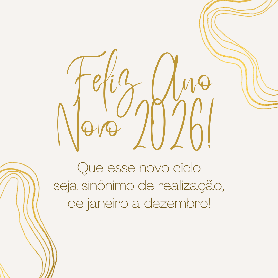 Que esse novo ciclo seja sinônimo de realização, de janeiro a dezembro! Feliz Ano Novo 2026! 