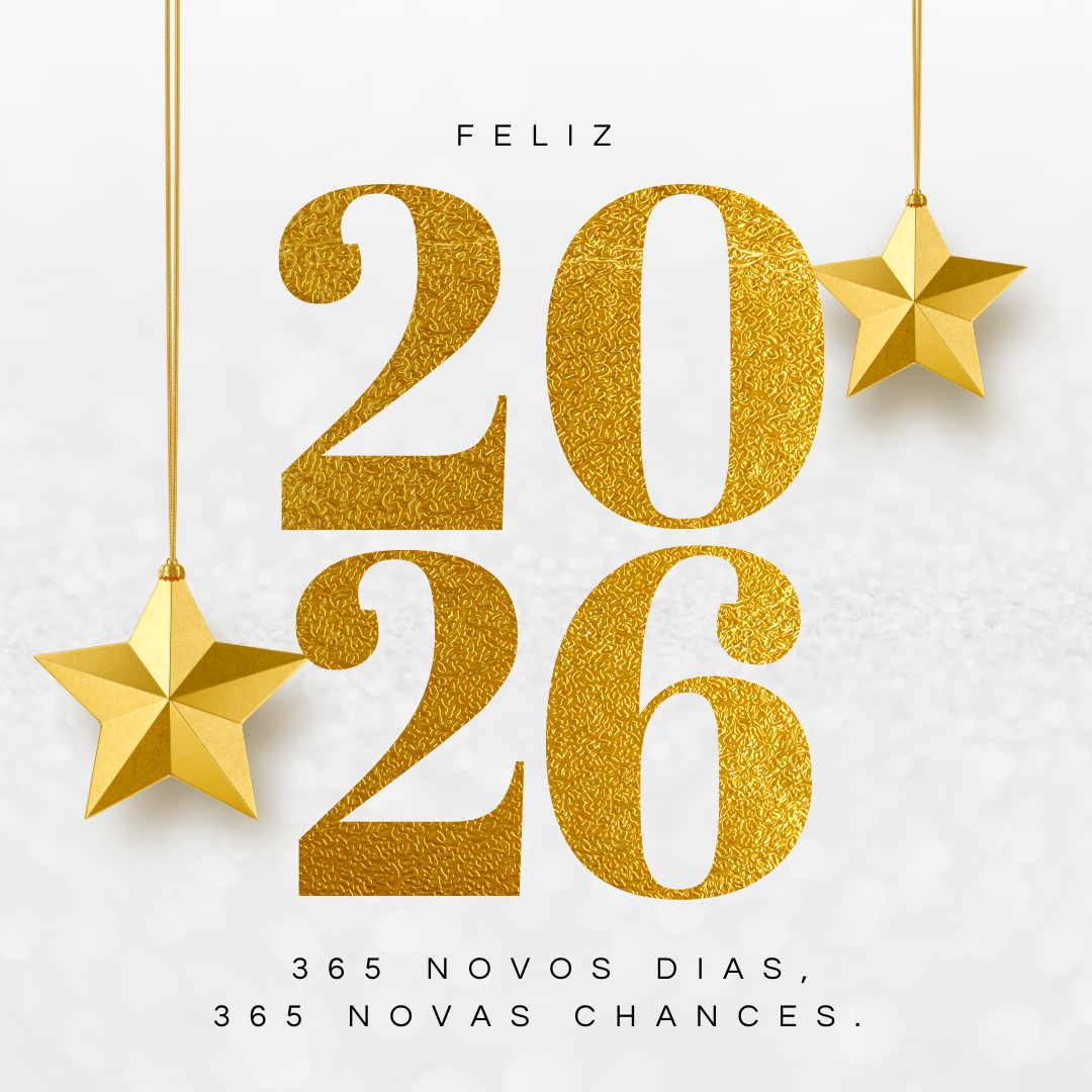 365 novos dias, 365 novas chances. Feliz 2026!
