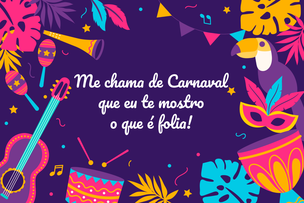 80 frases para plaquinhas de Carnaval perfeitas como fantasia