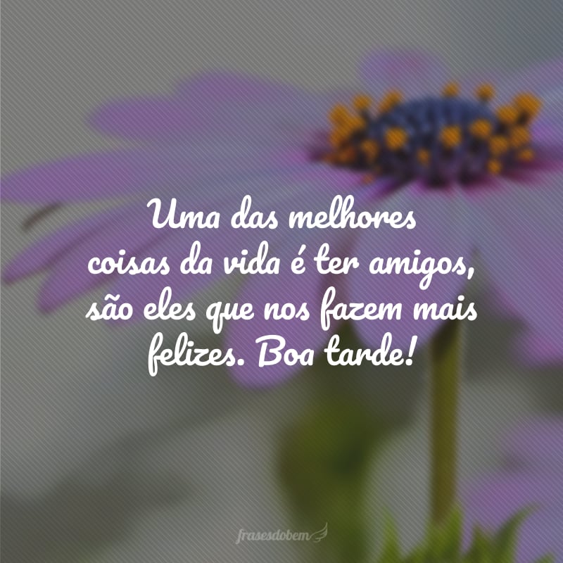 80 frases de boa tarde com carinho e boas intenções 80 frases de boa tarde com carinho e boas intenções