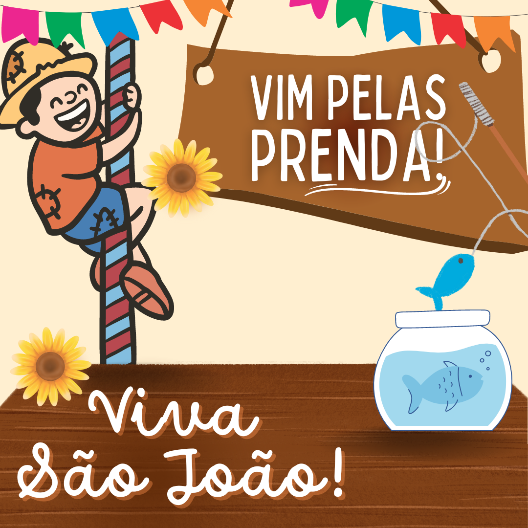 Vim pelas prenda! Viva São João!