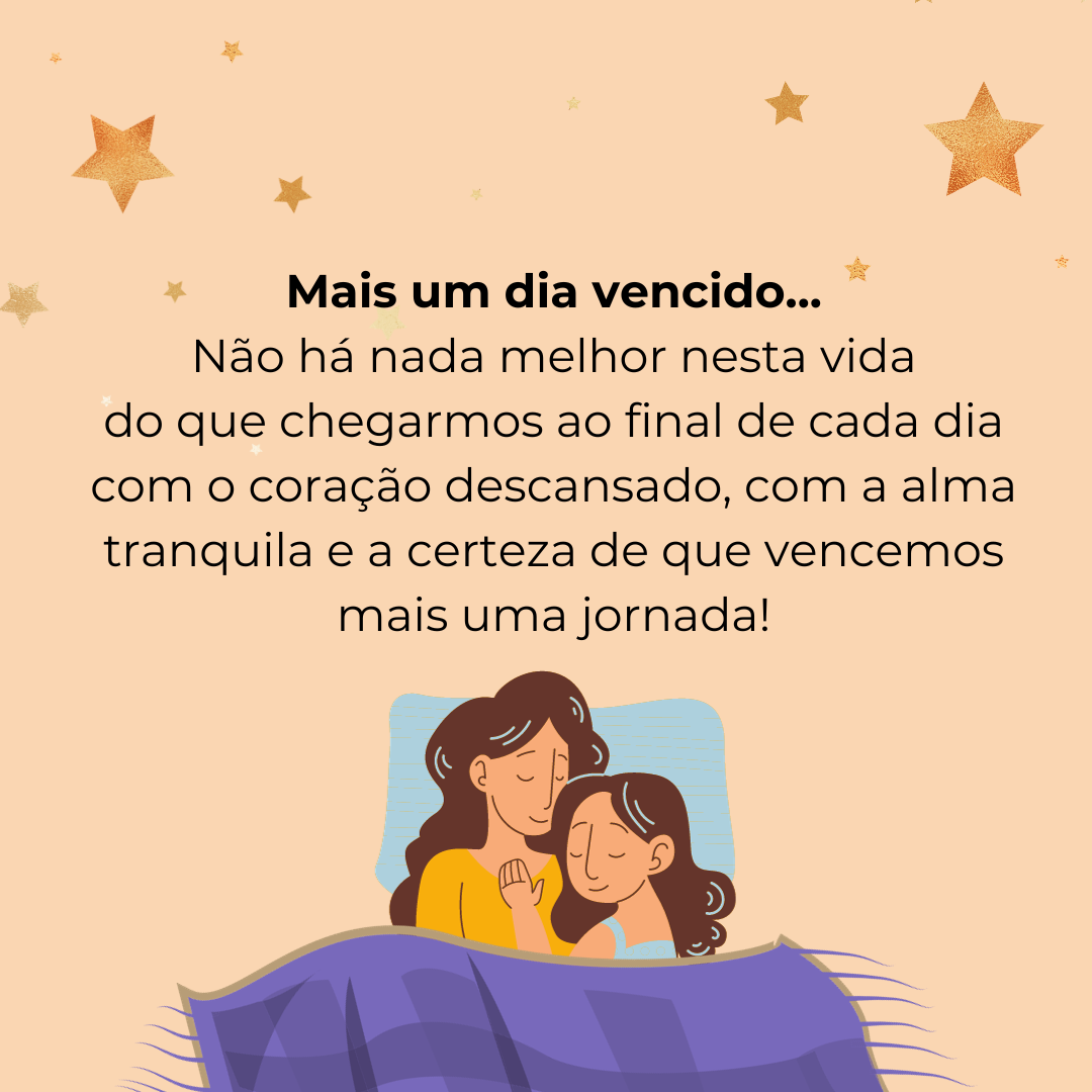 Mais um dia vencido... Não há nada melhor nesta vida do que chegarmos ao final de cada dia com o coração descansado, com a alma tranquila e a certeza de que vencemos mais uma jornada!