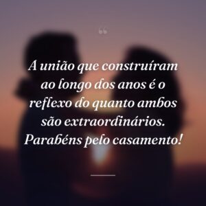 A união que construíram ao longo dos anos é o reflexo do quanto ambos são extraordinários. Parabéns pelo casamento!