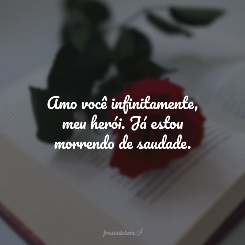 É o primeiro Dia dos Pais que passamos separados e eu só gostaria de estar por perto para te dar um abraço capaz de me proteger de tudo e de todos. Amo você infinitamente, meu herói. Já estou morrendo de saudade.