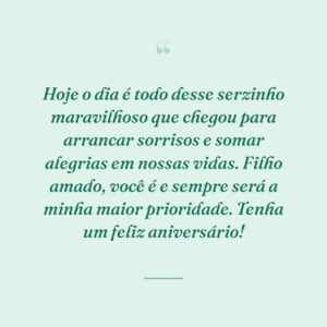 Hoje o dia é todo desse serzinho maravilhoso que chegou para arrancar sorrisos e somar alegrias em nossas vidas. Filho amado, você é e sempre será a minha maior prioridade. Tenha um feliz aniversário!