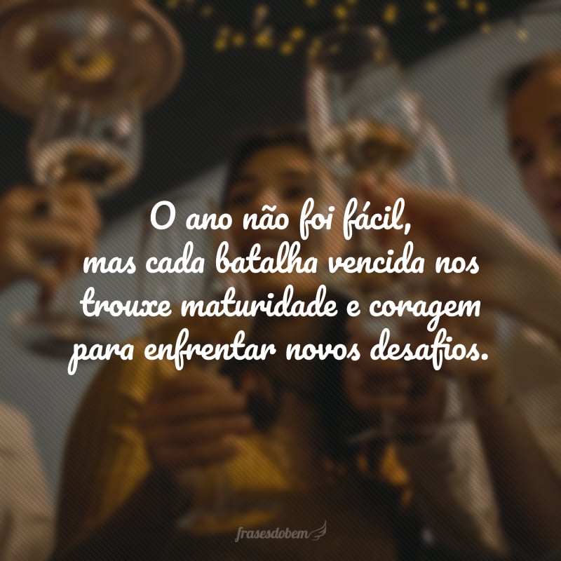 O ano não foi fácil, mas cada batalha vencida nos trouxe maturidade e coragem para enfrentar novos desafios. Que os próximos 365 dias sejam ainda mais memoráveis!