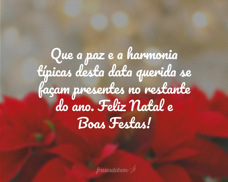 65 frases de Natal que trazem esperança em tempos melhores 65 frases de Natal que trazem esperança em tempos melhores