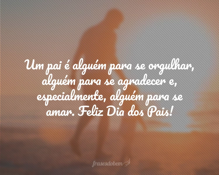 50 frases de Dia dos Pais que celebram esses super-heróis 50 frases de Dia dos Pais que celebram esses super-heróis