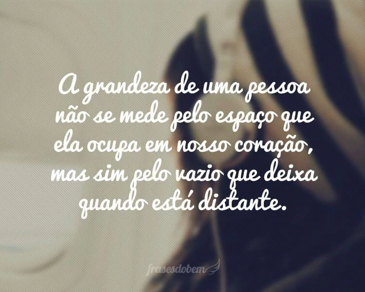Frases de Amor à distância - Frases do Bem Frases de Amor à distância - Frases do Bem