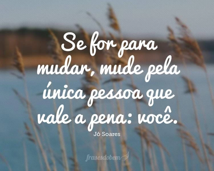 Frases de Amor Próprio - Frases do Bem Frases de Amor Próprio - Frases do Bem