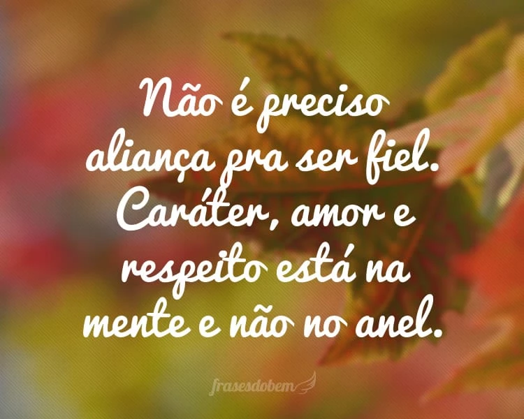 Frases de Caráter - Frases do Bem Frases de Caráter - Frases do Bem