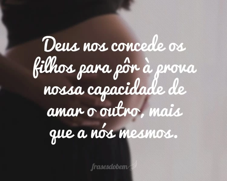 Frases para Filhos - Frases do Bem Frases para Filhos - Frases do Bem