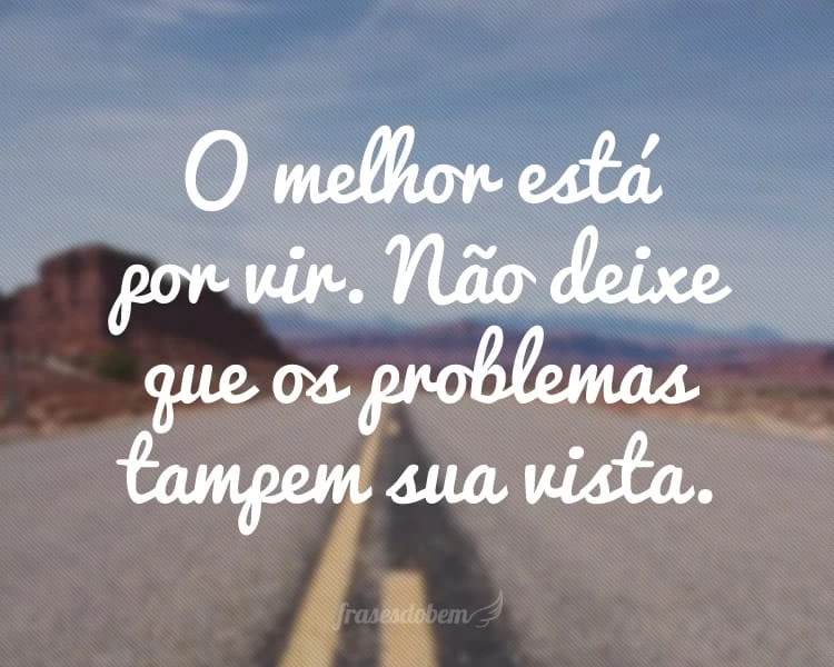 Frases de Ânimo - Frases do Bem Frases de Ânimo - Frases do Bem