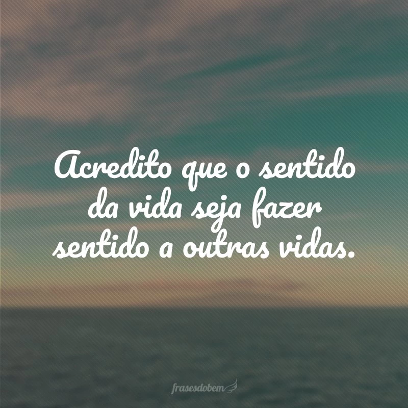 80 frases impactantes para transformar sua forma de enxergar a vida 80 frases impactantes para transformar sua forma de enxergar a vida