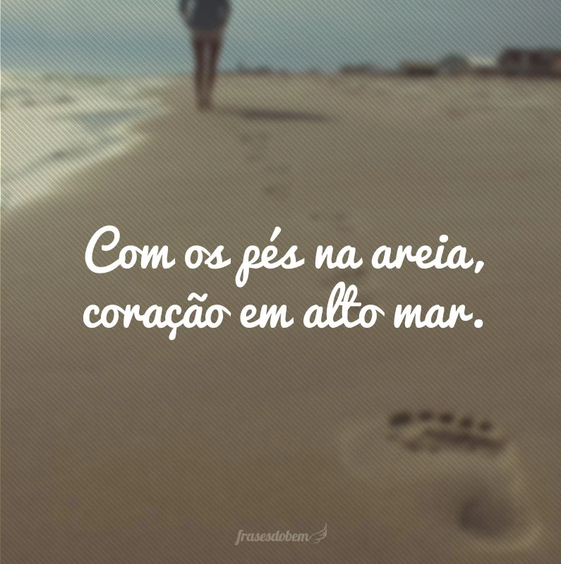 60 frases para foto na praia que vão agitar suas postagens do verão 60 frases para foto na praia que vão agitar suas postagens do verão